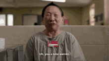 Uh You A Total Weirdo GIF - Oitnb Orange Is The New Black Mei Chang GIFs