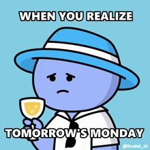 when you realize tomorrow 's monday written on a cartoon