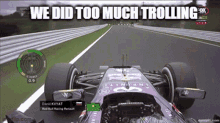 We Did Too Much Trolling F1 GIF