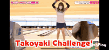 yupi takoyaki challenge