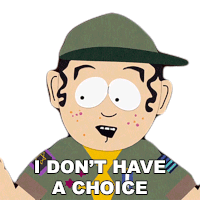 I Dont Have A Choice Schlomo Sticker - I Dont Have A Choice Schlomo South Park Stickers