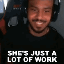 Shes Just A Lot Of Work Derek Ruffin GIF