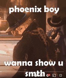 a phoenix boy wanna show u smith meme with a man in a cowboy hat