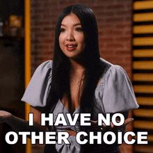 I Have No Other Choice Charlene GIF - I Have No Other Choice Charlene Ink Masters GIFs