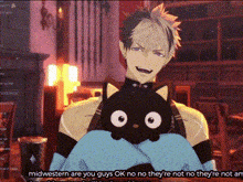 a man is holding a stuffed cat in his arms and says midwestern are you guys