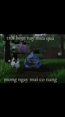 a cartoon character is sitting in the grass with the words mong ngay mai co nang written below it