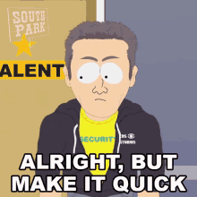 Alright But Make It Quick South Park GIF - Alright But Make It Quick South Park S15e2 GIFs