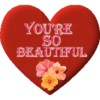 You'Re So Beautiful Sticker - You'Re So Beautiful Stickers