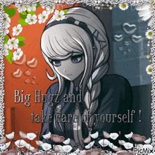 a picture of a girl with flowers and the words big hugz and take care of yourself