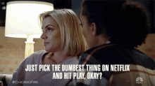 Just Pick The Dumbest Thing On Netflix And Hit Play Okay Kara Killmer GIF - Just Pick The Dumbest Thing On Netflix And Hit Play Okay Kara Killmer Sylvie Brett GIFs