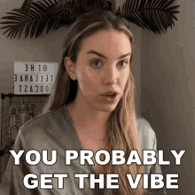 You Probably Get The Vibe Stella Rae GIF - You Probably Get The Vibe Stella Rae You Can Get It GIFs