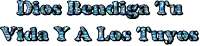 dios bendiga tu vida y a los tuyos in blue letters