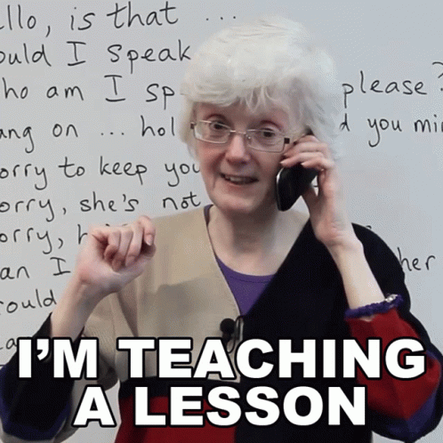 im-teaching-a-lesson-gill.gif