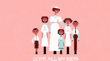 Love All My Kids GIF - Love My Kids Love All My Kids Family GIFs