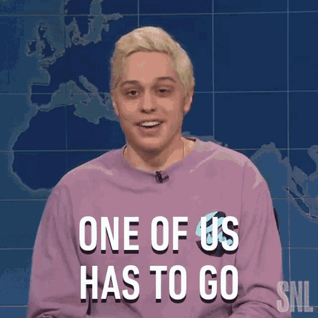 One Of Us Has To Go Saturday Night Live Gif One Of Us Has To Go