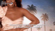 a woman says introducing the greatest product i 've ever marketed-myself