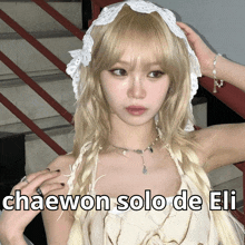 a picture of a girl with the caption chaewon solo de eli on it