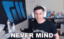 Never Mind Brandon GIF - Never Mind Brandon Mystic7 GIFs