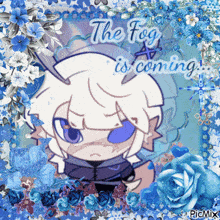 a picture of a cartoon character with the words " the fog is coming "