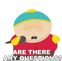 Are There Any Questions Eric Cartman Sticker - Are There Any Questions Eric Cartman South Park Stickers