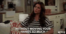 Without Moving Your Hands So Much Tiffani Thiessen GIF - Without Moving Your Hands So Much Tiffani Thiessen Lori Mendoza GIFs