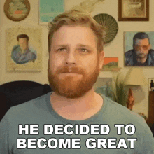 He Decided To Become Great Grady Smith GIF - He Decided To Become Great Grady Smith He Decided To Become Better GIFs