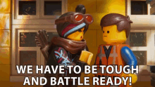 We Have To Be Tough Battle Ready GIF