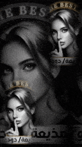 a black and white photo of a woman with her finger on her lips and the words " the best " above her