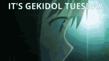 Gekidol Gekidol Tuesday GIF - Gekidol Gekidol Tuesday Anime GIFs
