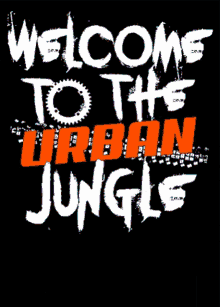 Urban Dh Mondovi Welcome To The Urban Jungle GIF - Urban Dh Mondovi Welcome To The Urban Jungle Mondovi GIFs