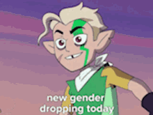 a cartoon character with a green stripe on his face says new gender dropping today .