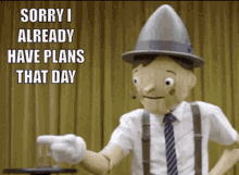 I Already Have Plans That Day GIF - I Already Have Plans That Day Pinocchio GIFs