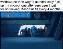a group of monsters are standing in front of a window with the caption windows on their way