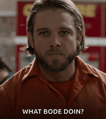 a man with long hair and a beard is asking what bode doin