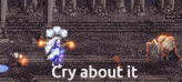 Cry About It Dfo GIF - Cry About It Dfo Dungeon Fighter Online GIFs