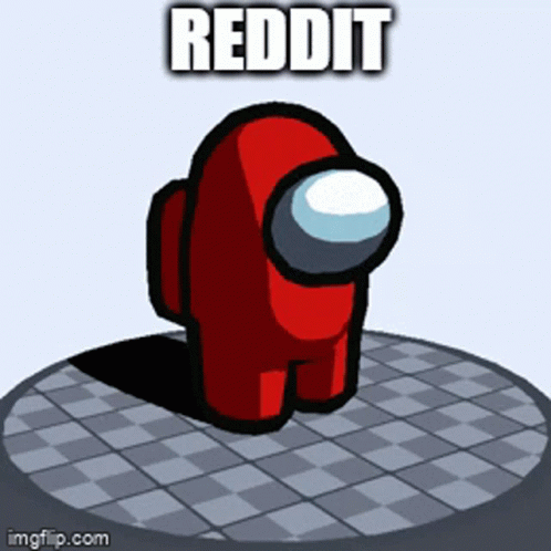 Reddit Funny GIF - Reddit Funny Among Us - Discover & Share GIFs