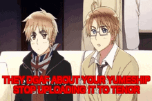 a couple of anime characters sitting next to each other with the words " hey dgar about your yumeshi stop uploading it to tenor "