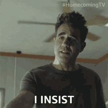 i insist bobby cannavale colin belfast homecoming insist