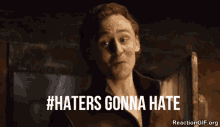 Bye Haters GIF - Haters Haters Gonna Hate Tom Hiddleston GIFs