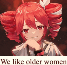 a picture of a girl with red hair and the words we like older women below it