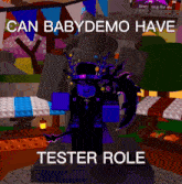 Can Babydemolitionist Have Tester Role GIF - Can Babydemolitionist Have Tester Role GIFs
