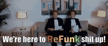 Refunks GIF - Refunks Refunk GIFs