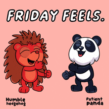 a cartoon of a panda and a hedgehog with the words friday feels