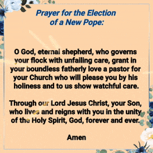 a prayer for the election of a new pope with flowers on the background