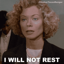 I Will Not Rest Alex Cahill GIF - I Will Not Rest Alex Cahill Walker Texas Ranger GIFs