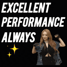 a poster that says excellent performance always with two women on it