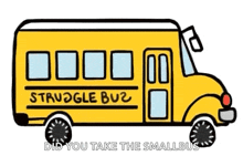 Struggle Bus GIF
