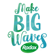 make big waves make a splash radox impact