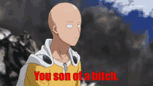 You Son Of A Bitch Im In GIF - You Son Of A Bitch Im In One Punch Man GIFs