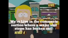 South Park News Reporter Live In The Comments Section GIF - South Park News Reporter Live In The Comments Section Major Shit Storm GIFs